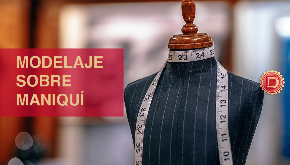 Conoce la técnica de modelaje sobre maniquís de costura