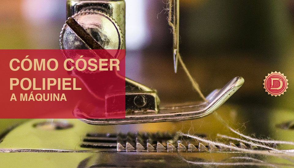 cómo coser polipiel a máquina